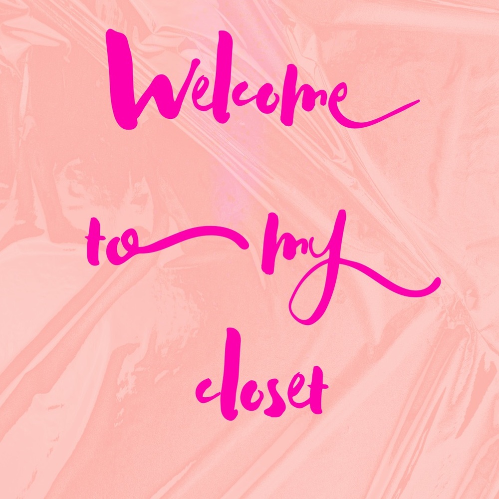 Welcome to my closet